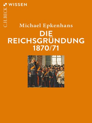 cover image of Die Reichsgründung 1870/71